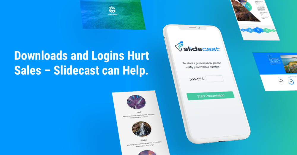 Downloads and Logins Hurt Sales–Slidecast can Help