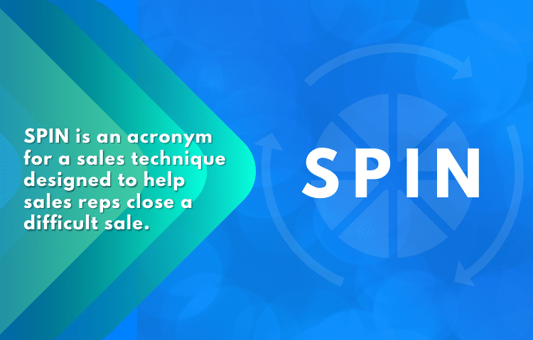 How SPIN Selling can Work for You