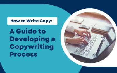 A Guide to Developing a Copywriting Process