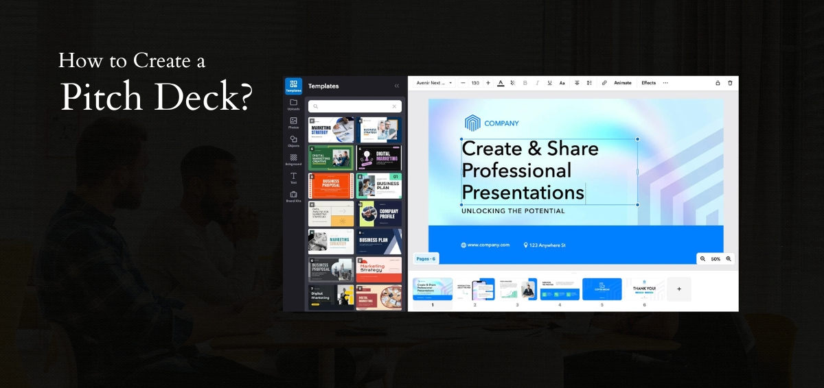What is a Pitch Deck and How to Create What is a Pitch Deck and How to Create